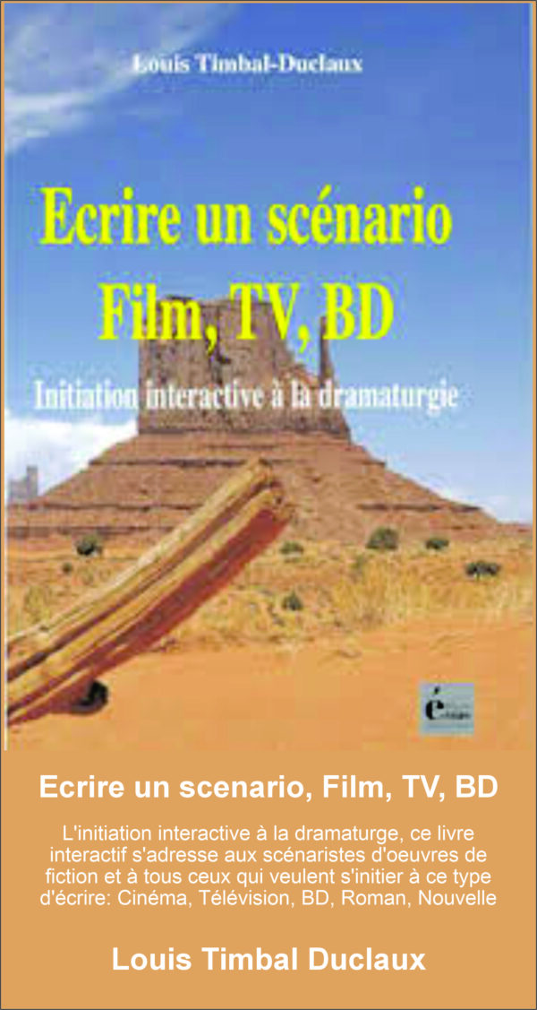 Ecrire un scénario Film, Tv, BD