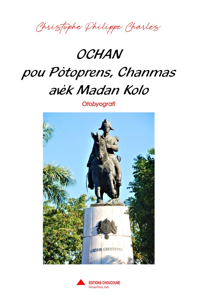 OCHAN pou Potoprens, Chanmas avek Madan Kolo